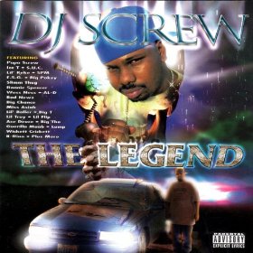 DJ Screw – The Legend